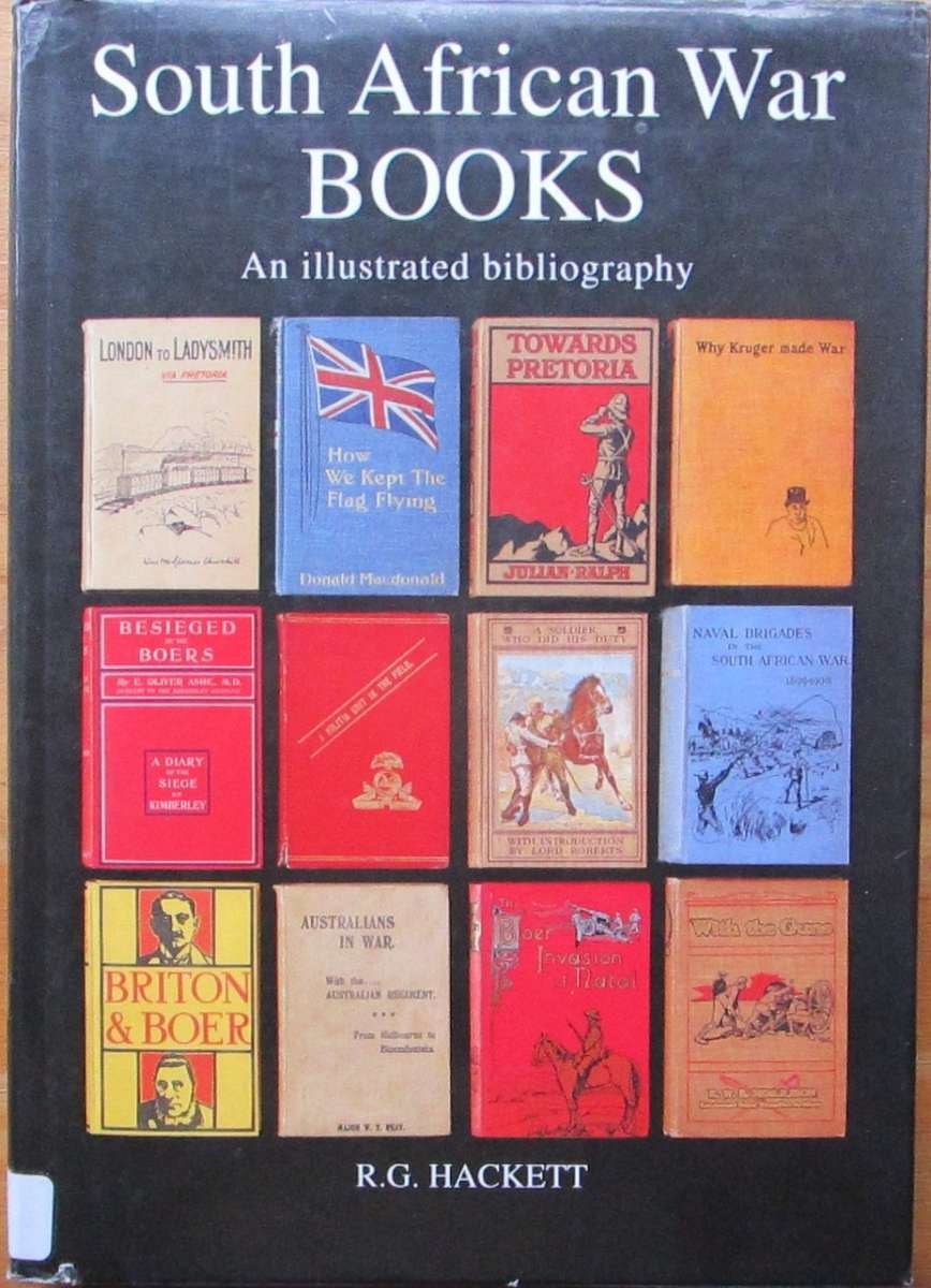 SOUTH AFRICAN WAR BOOKS An Illustrated Bibliography