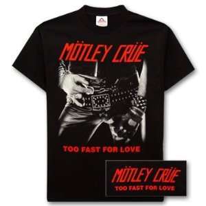 MOTLEY CRUE TOO FAST FOR LOVE LARGE T SHIRT