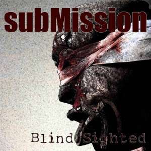 subMISSION Blind Sighted NAMIBIAN METAL