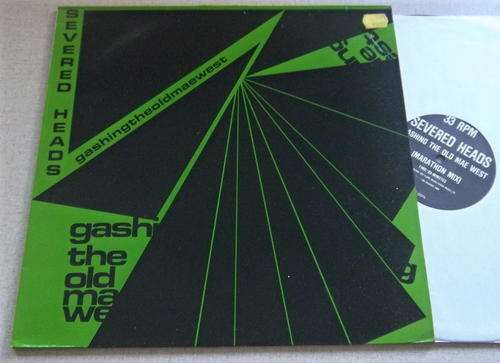 SEVERED HEADS Gashing The Old Mae West 12" Maxi Single Import