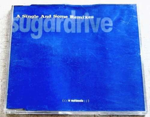 SUGARDRIVE A Single and Some Remixes
