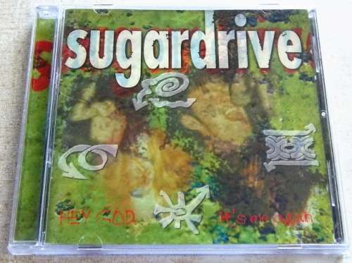 SUGARDRIVE Hey God, It's Me Again