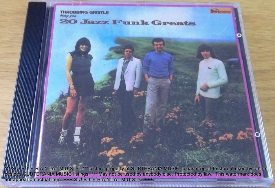 THROBBING GRISTLE  20 Jazz Funk Greats [electronic Industrial]