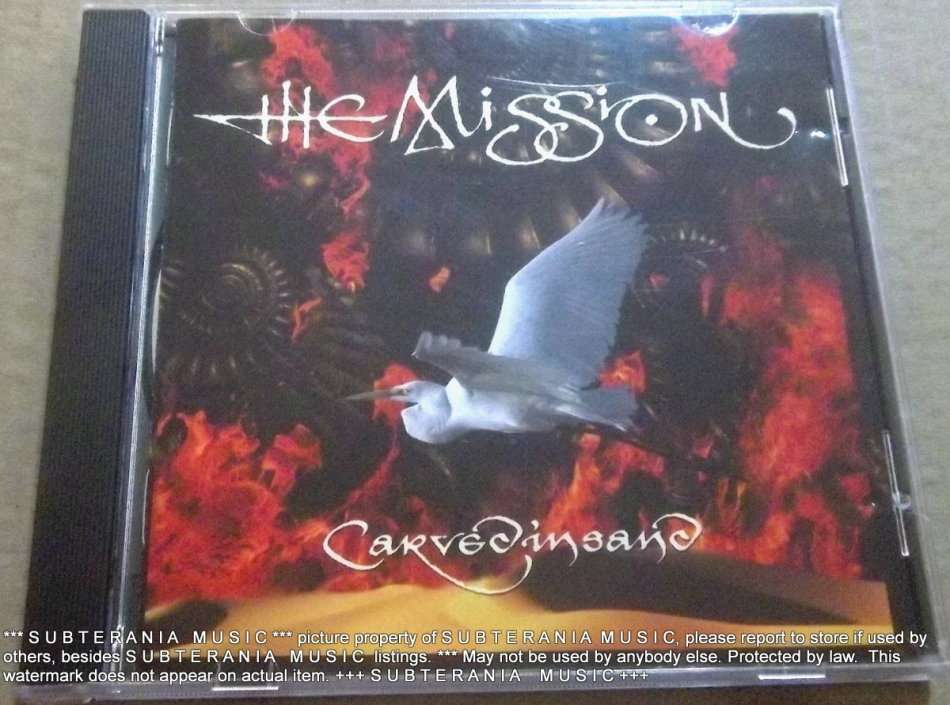 THE MISSION Carved in Sand   [Shelf G Box 14]