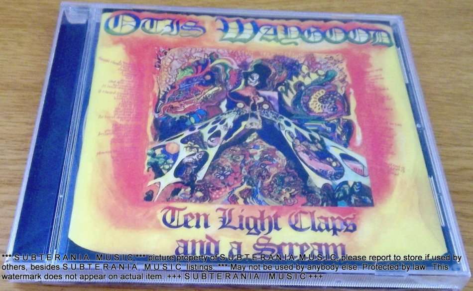 OTIS WAYGOOD Ten Light Claps And A Scream CD
