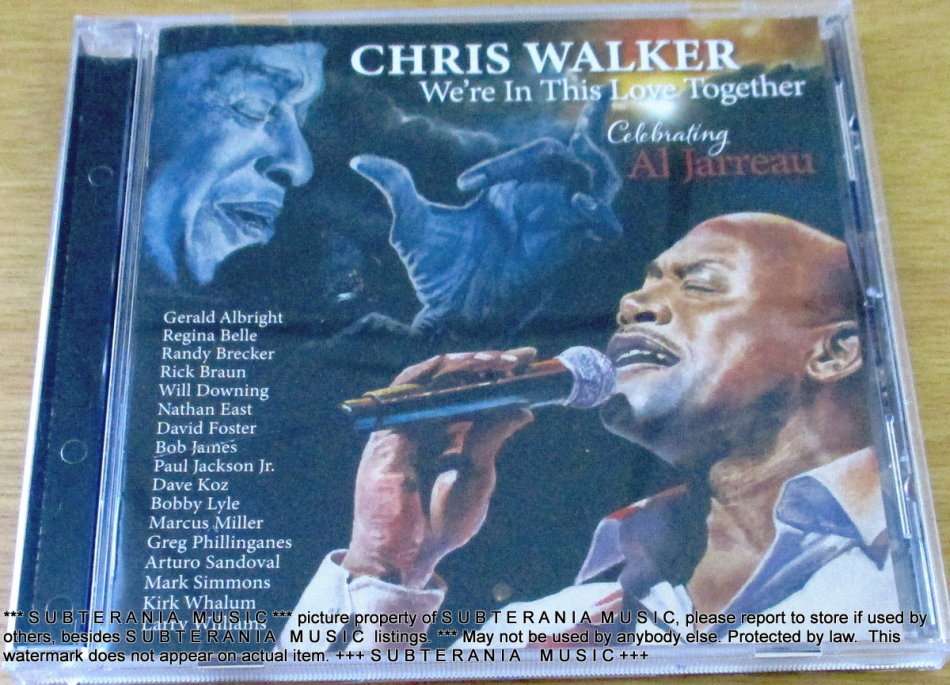 CHRIS WALKER We're In This Love Together