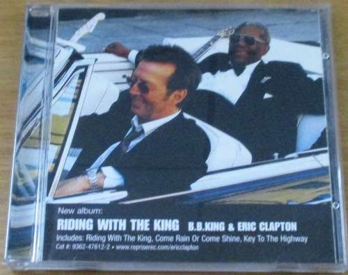 BB KING + ERIC CLAPTON Riding with the King CD [Shelf Z Box 1]