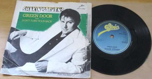 SHAKIN` STEVENS Green Door  7` Single Vinyl Record