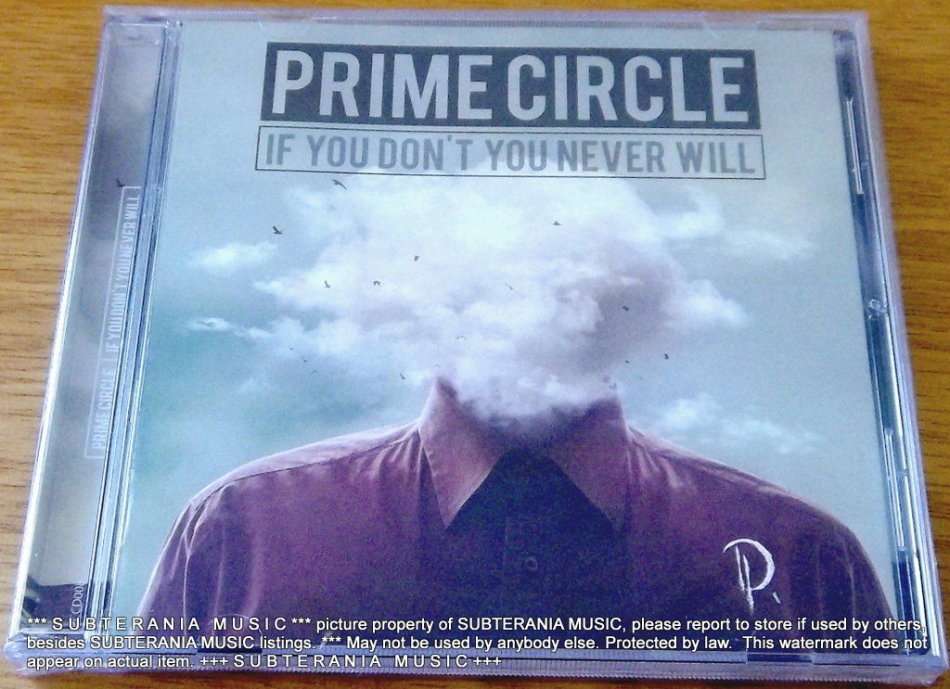 PRIME CIRCLE If You Don't You Never Will CD