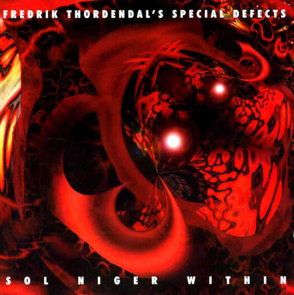FREDRIK THORDENDAL'S SPECIAL DEFECTS Sol Niger Within CD