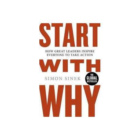 Start with Why by Simon Sinek