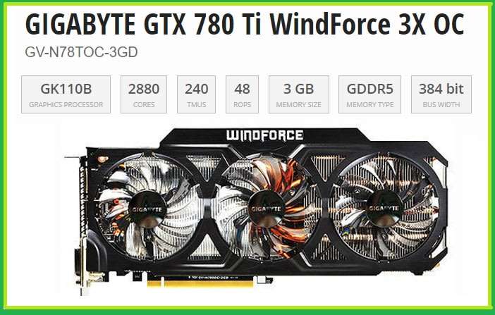 LATE START! | NVIDIA | GTX | 780TI | GIGABYTE | WINDFORCE 3X | 3GB