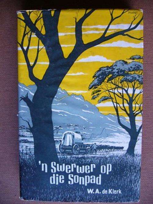 n SWERWER OP DIE SONPAD - W.A. DE KLERK