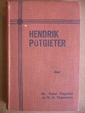 HENDRIK POTGIETER - C POTGIETER en NH THEUNISSEN