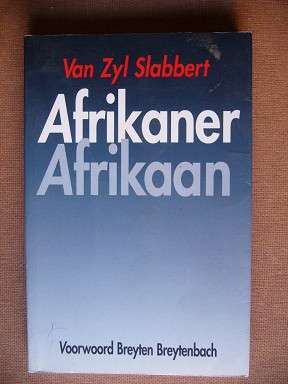 AFRIKANER AFRIKAAN - VAN ZYL SLABBERT