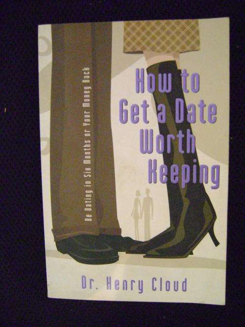 How to get a date worth keeping - Henry Cloud