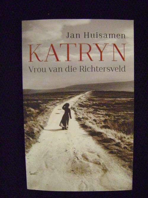 Katryn Vrou van die Richtersveld - Jan Huisamen