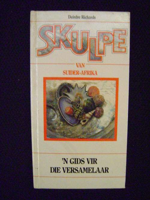 Skulpe van Suider-Afrika - 'n Gids vir die versamelaar - Deidre Richards