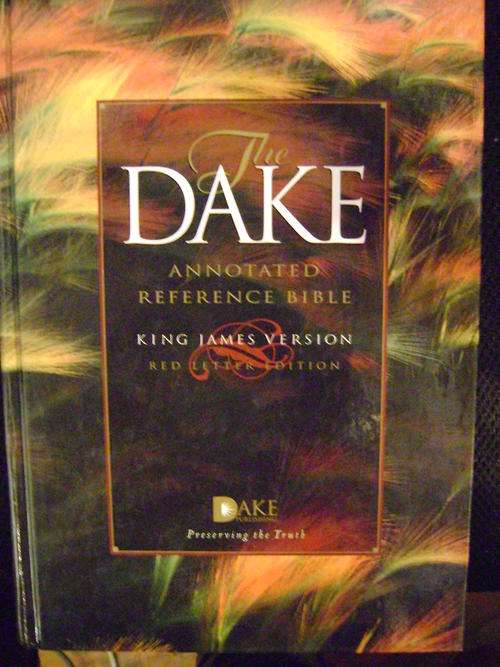 The Dake Annotated Reference Bible: King James Version