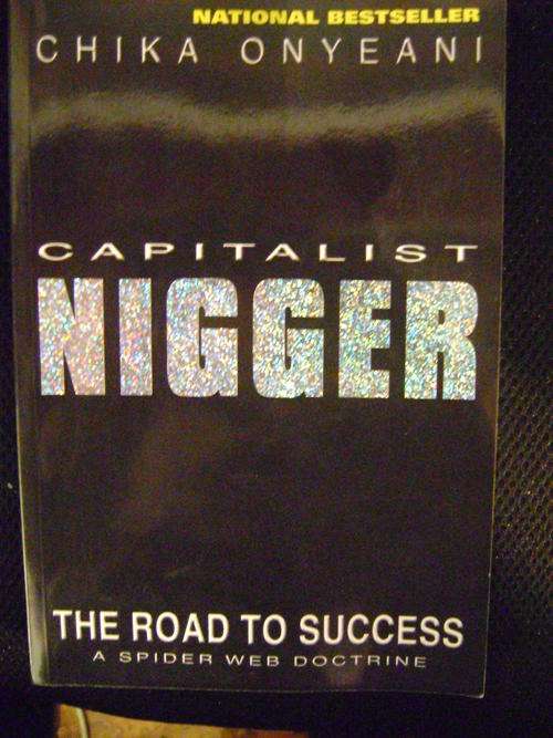 Capitalist Nigger - Chika A. Onyeani