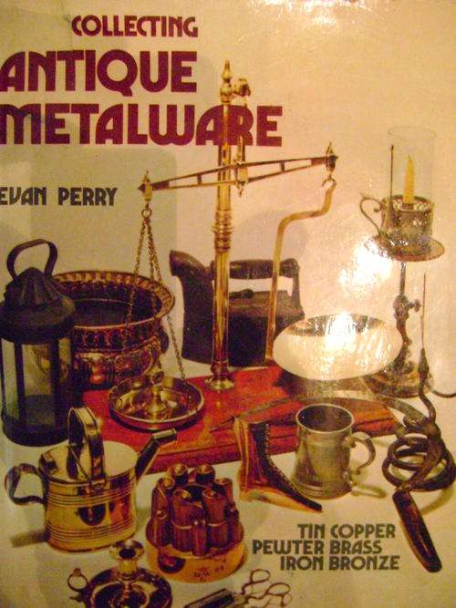Collecting Antique Metalware - Evan Perry