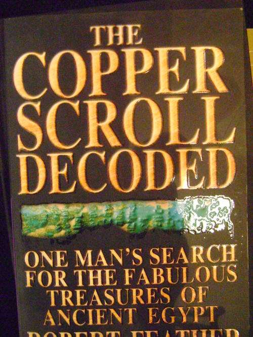 The Copper Scroll Decoded: One Man's Search for the Fabulous Treasure of Ancient EgyptThe Copper Scr