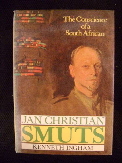 JAN CHRISTIAN SMUTS - Kenneth Ingham