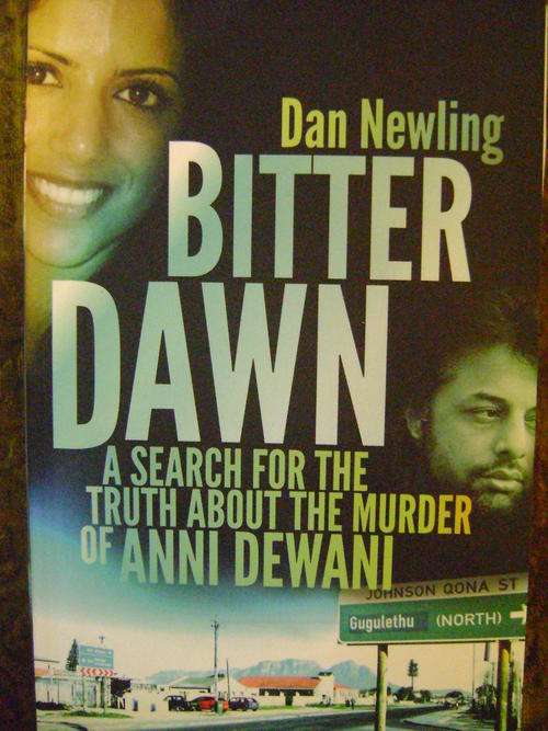Bitter Dawn - A Search For The Truth About The Murder Of Anni Dewani - Dan Newling