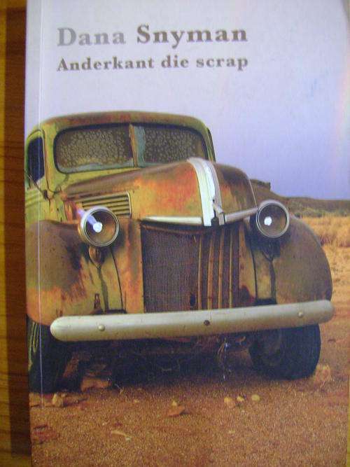 Anderkant die scrap - Dana Snyman