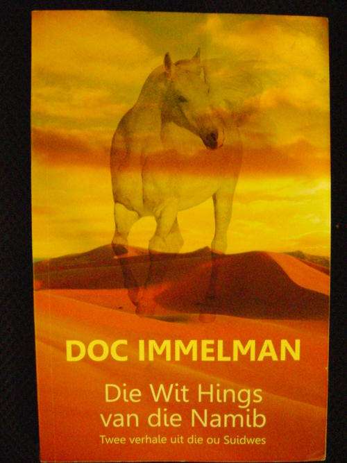 Die wit Hings van die Namib - Doc Immelman