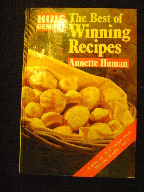 Huisgenoot - The Best of the Winning Recipes - Annette Human
