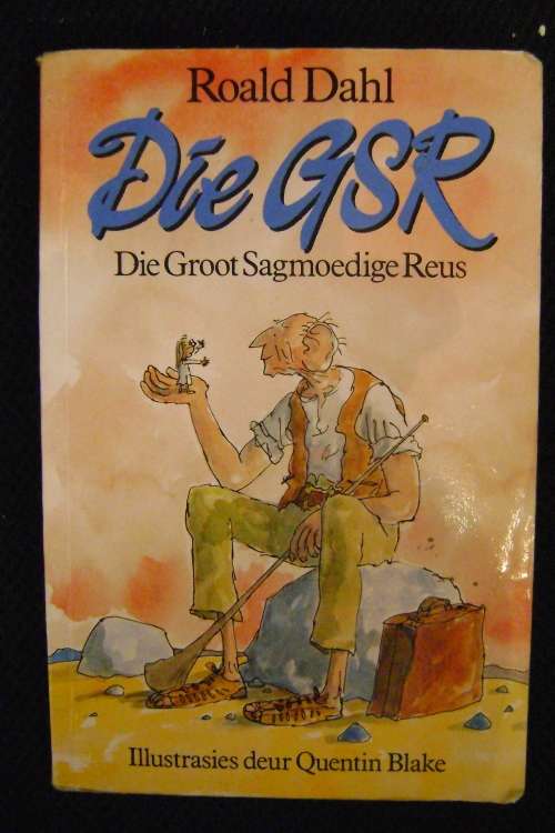 Die GSR (Groot Sagmoedige Reus) - Roald Dahl