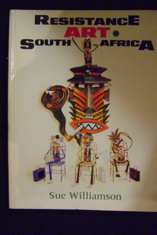 Resitance Art in South Africa - Sue Williamson (SIGNED
