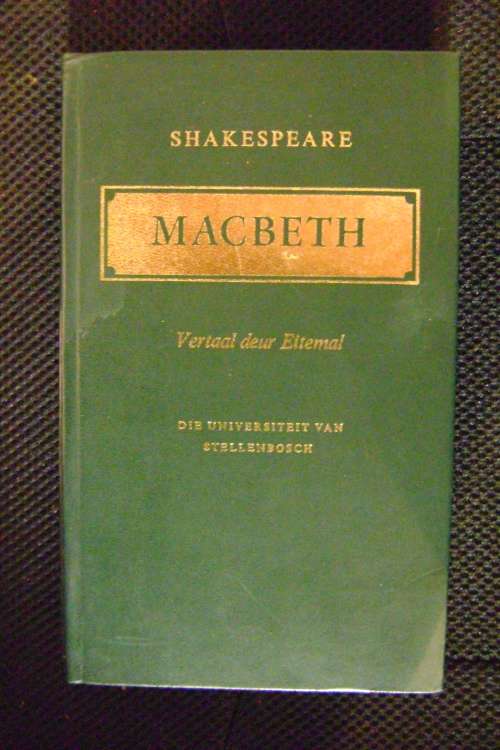 Macbeth  - Shakespeare- Vertaal deur Eitemal (Eerste Uitgawe)