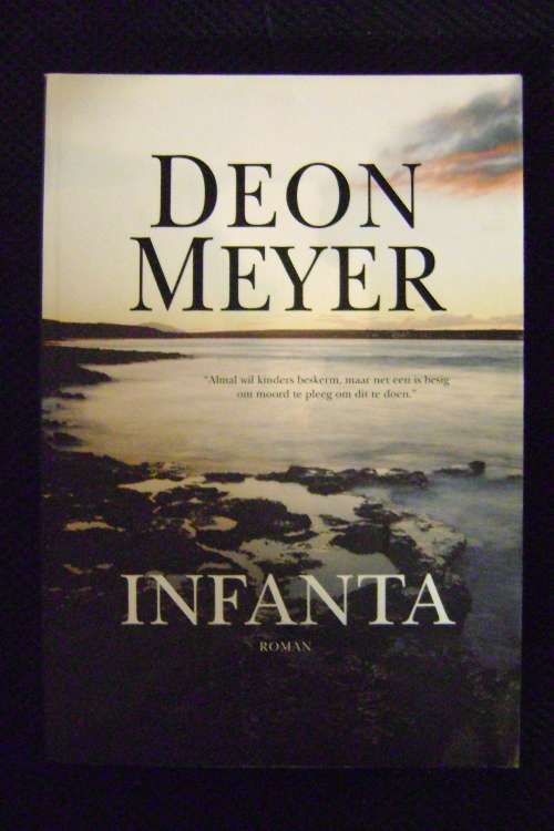 Infanta - Deon Meyer (Eerste uitgawe)