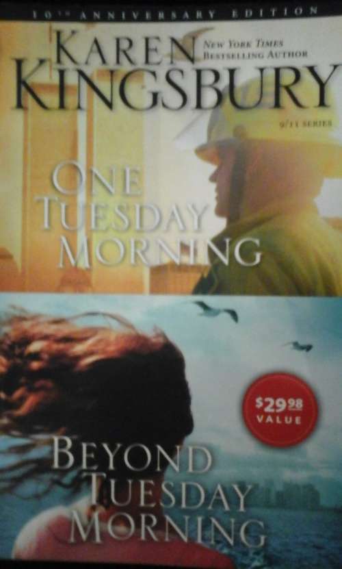 Karen Kingsbury - One Tuesday Morning + Beyond Tuesday Morning
