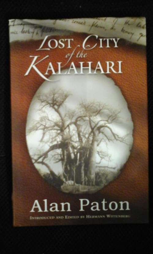 Lost City of the Kalahari - Alan Paton
