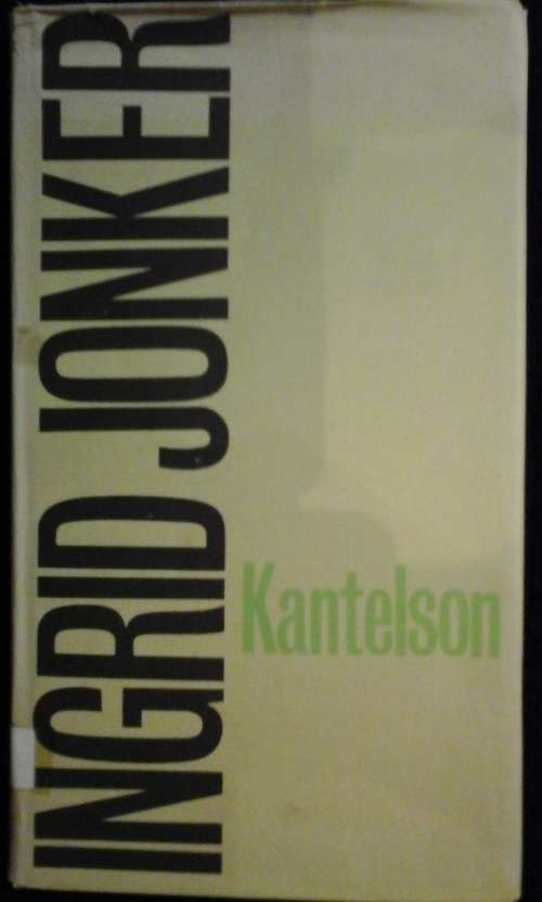 Kantelson - Ingrid Jonker 1966 EERSTE UITGAWE