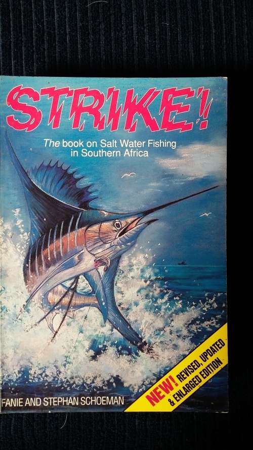Strike! The Book on Salt Water Fishing in Southern Africa