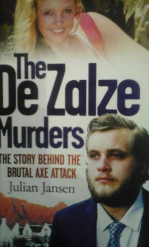 The De Zalze Murders - The Story Behind The Brutal Axe Attack - Julian Jansen