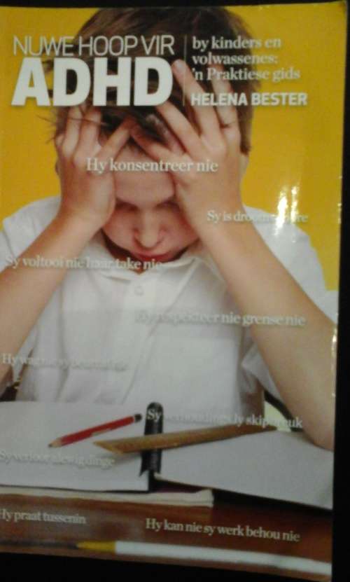 Nuwe Hoop Vir ADHD by Kinders En Volwassenes - Helena Bester