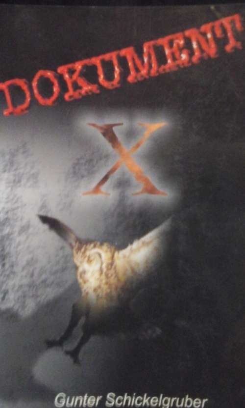 Dokument X - Gunter Schickelgruber