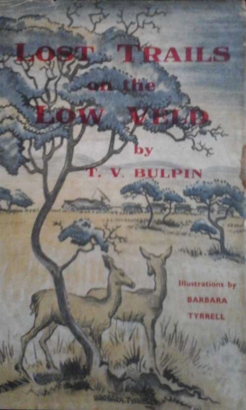 Lost trails on the Low Veld - TV Bulpin