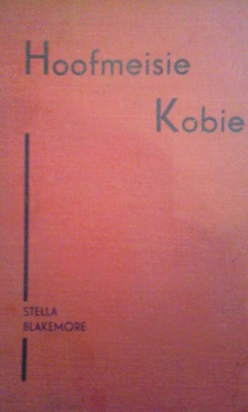 Hoofmeisie Kobie - Stella Blakemore