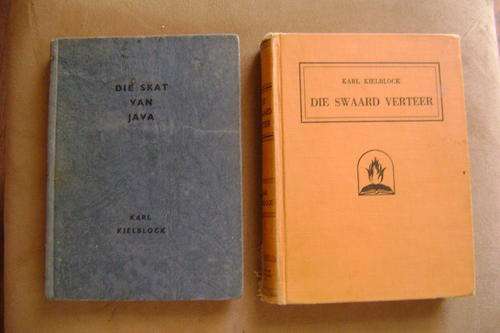 EERSTE UITGAWES!! Karl Kielblock - Die Swaard verteer en Die Skat van Java