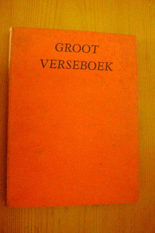EERSTE UITGAWE!! Die Groot Verseboek - D.J. Opperman