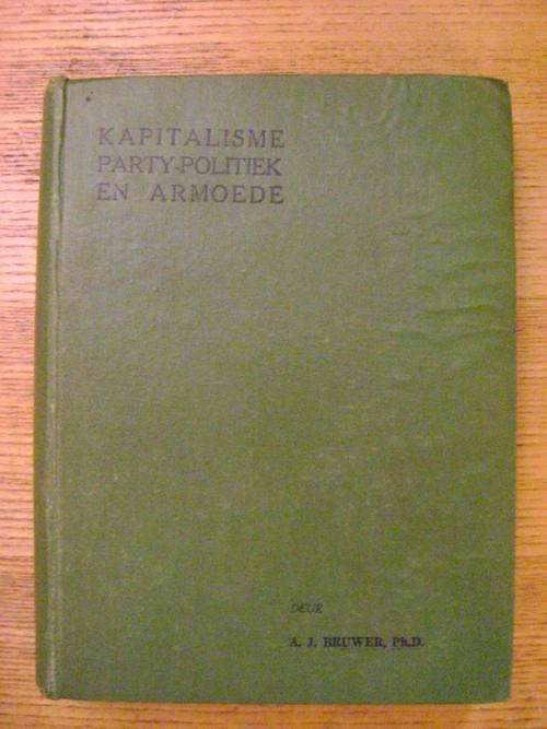 Kapitalisme Party-Politiek en Armoede - A.J. Bruwer