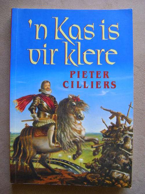 'n Kas is vir Klere - Pieter Cilliers