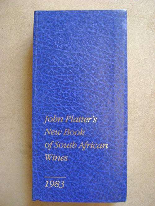John platter's New Book of South African Wines 1983