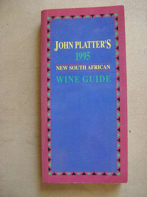 John Platter's 1995 New South African Wine Guide